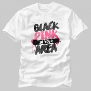Blackpink South Korean girl group In Your Area Tshirt