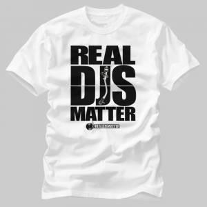 Real Djs Matter Tshirt