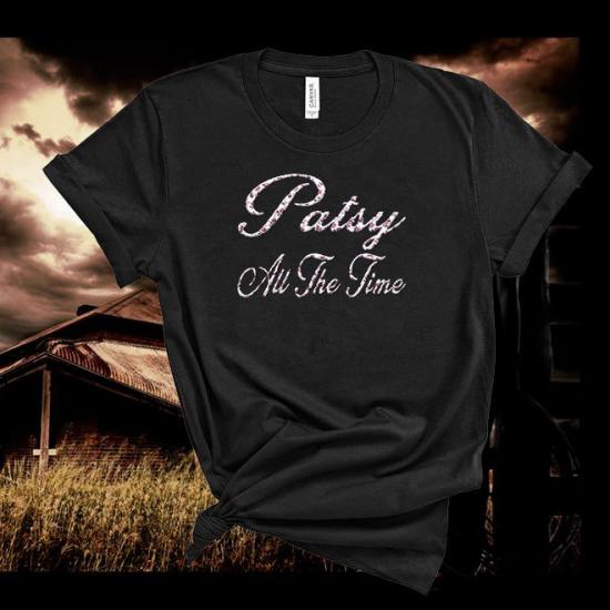 Patsy Cline Tshirt,All The Time,Country Music Tshirt