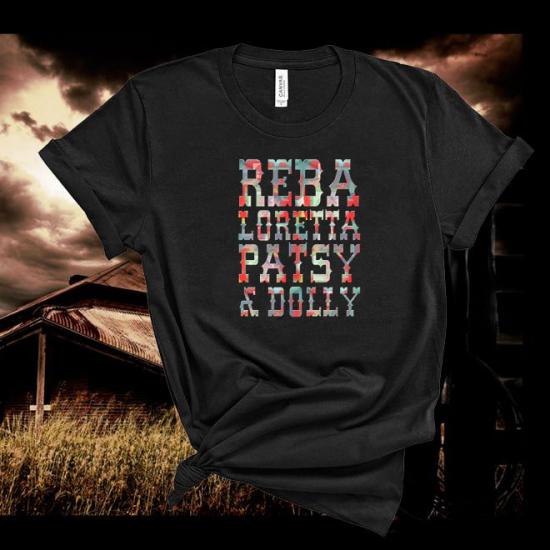 Reba Loretta Patsy Dolly,Country Music Tshirt