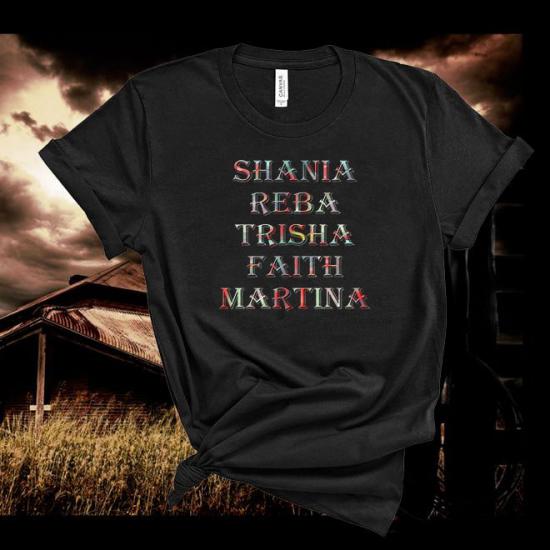 Shania Reba Trisha Faith Martina Country Music Tshirt/