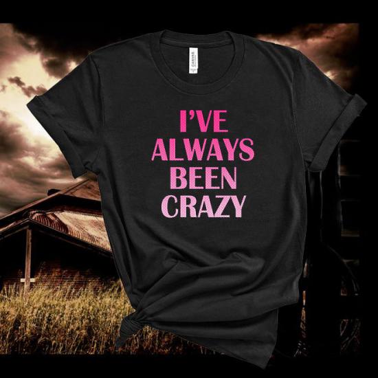 Waylon Jennings Tshirt, I’ve Always Been Crazy,Country Music Tshirt