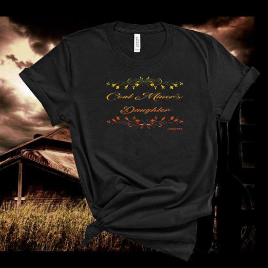 Loretta Lynn Tshirt,Coal Miner Daughter,Country Lyric Tshirt/