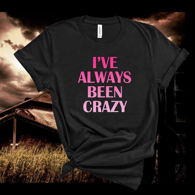 Waylon Jennings Tshirt, I’ve Always Been Crazy,Country Music Tshirt/