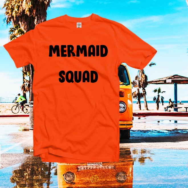 Mermaid Squad shirt,spring fashion tshirt,funny tshirt with saying