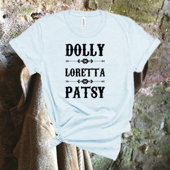 Dolly,Loretta, Patsy,Country Music tshirt