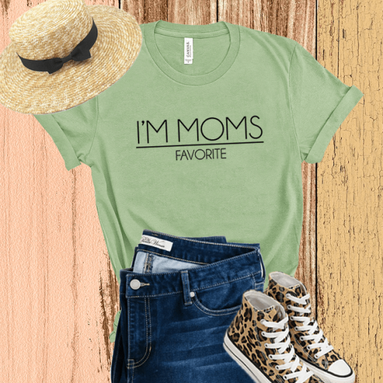 I’m mom’s favorite funny tshirt,women gift tshirt