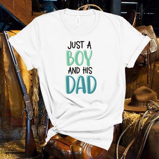Just A Boy And His Dad T-Shirt