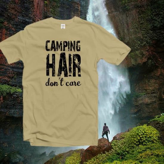Camping Hair Don’t Care T-Shirt, Camping T-Shirt/